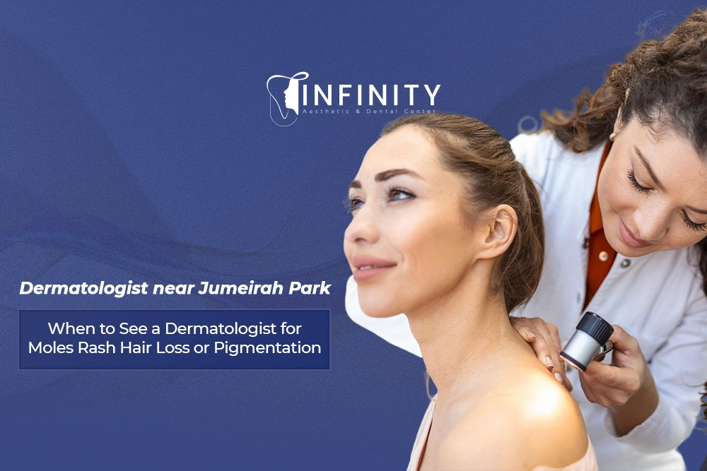 Dermatologist near Jumeirah Park
