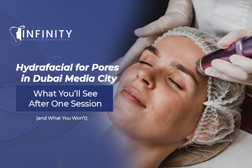 Hydrafacial for pores in Dubai Media City