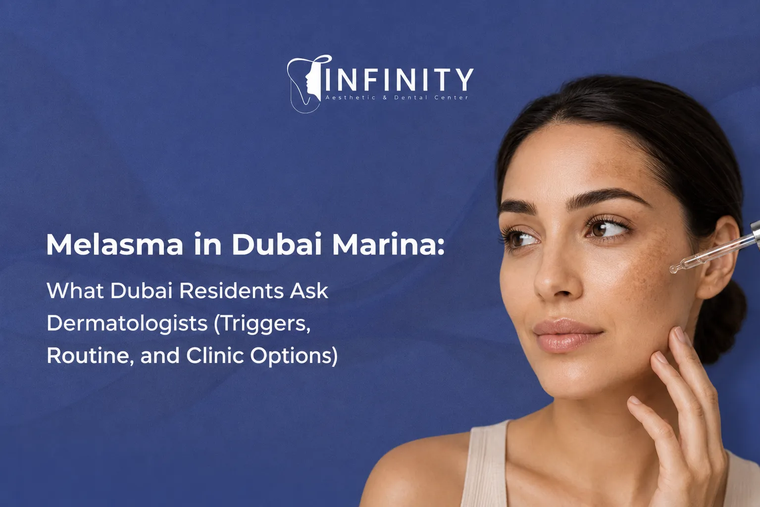 melasma treatment in Dubai Marina