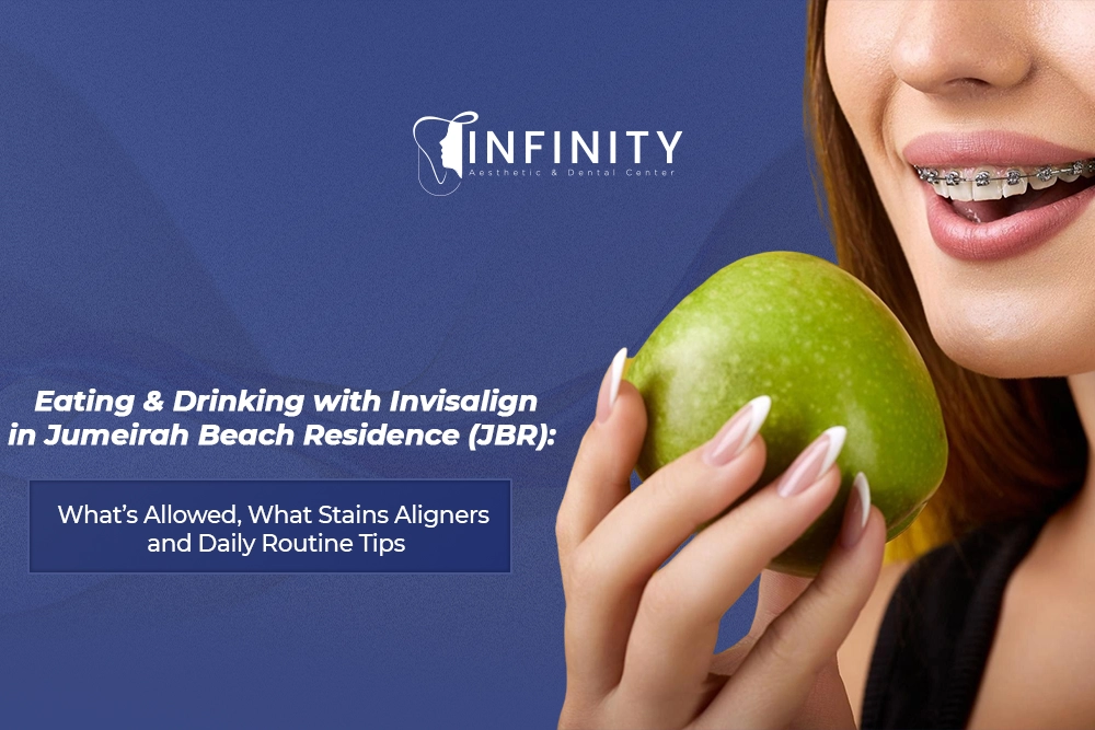 Eating with Invisalign in Jumeirah Beach Residence