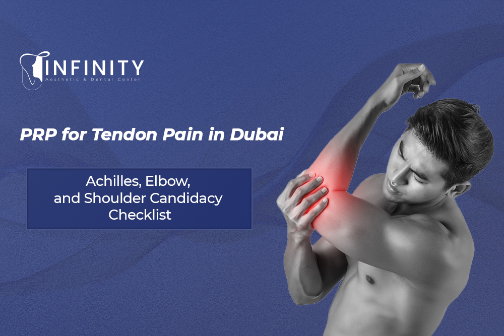 prp for tendon pain in Dubai